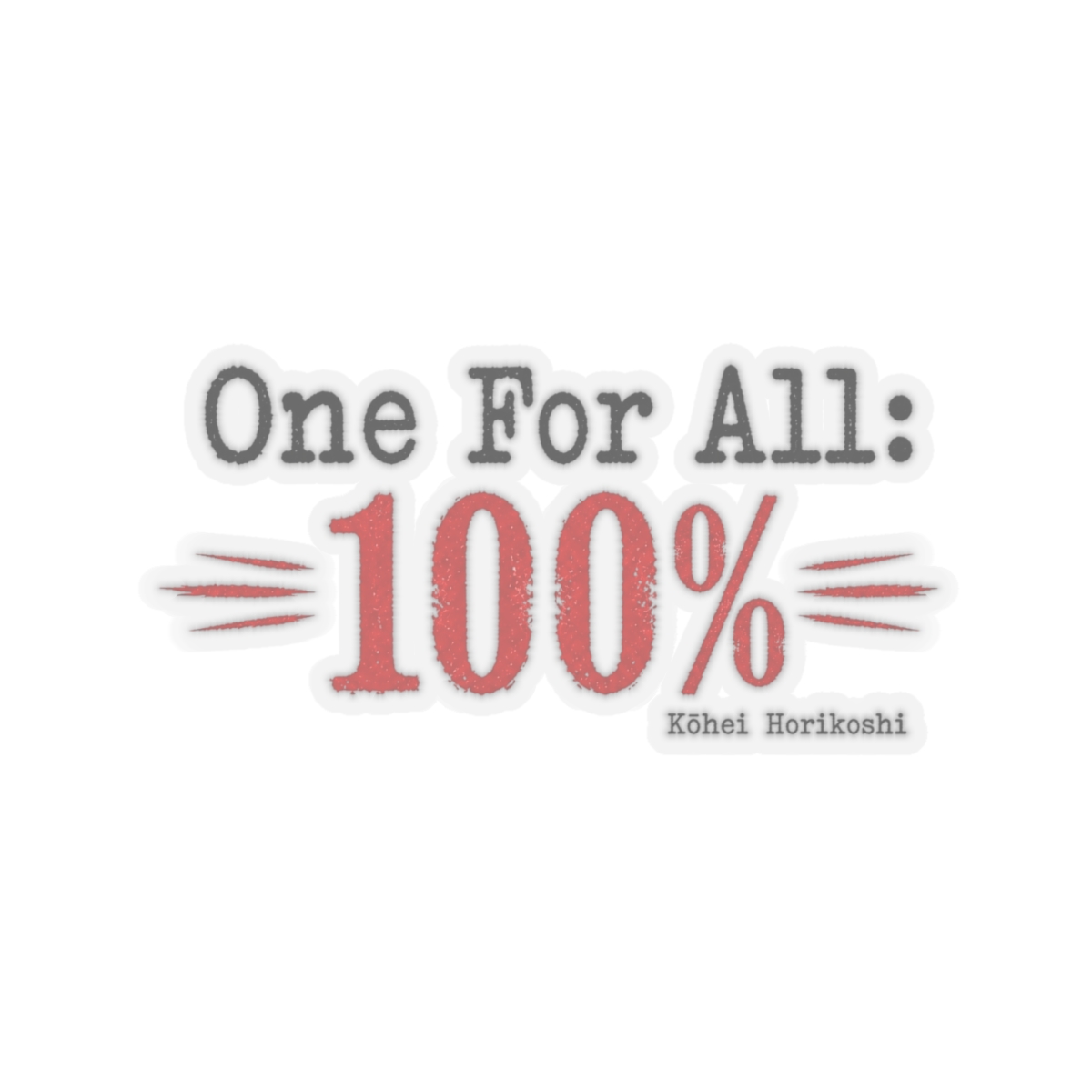 My Hero Academia "One For All: 100%" Sticker