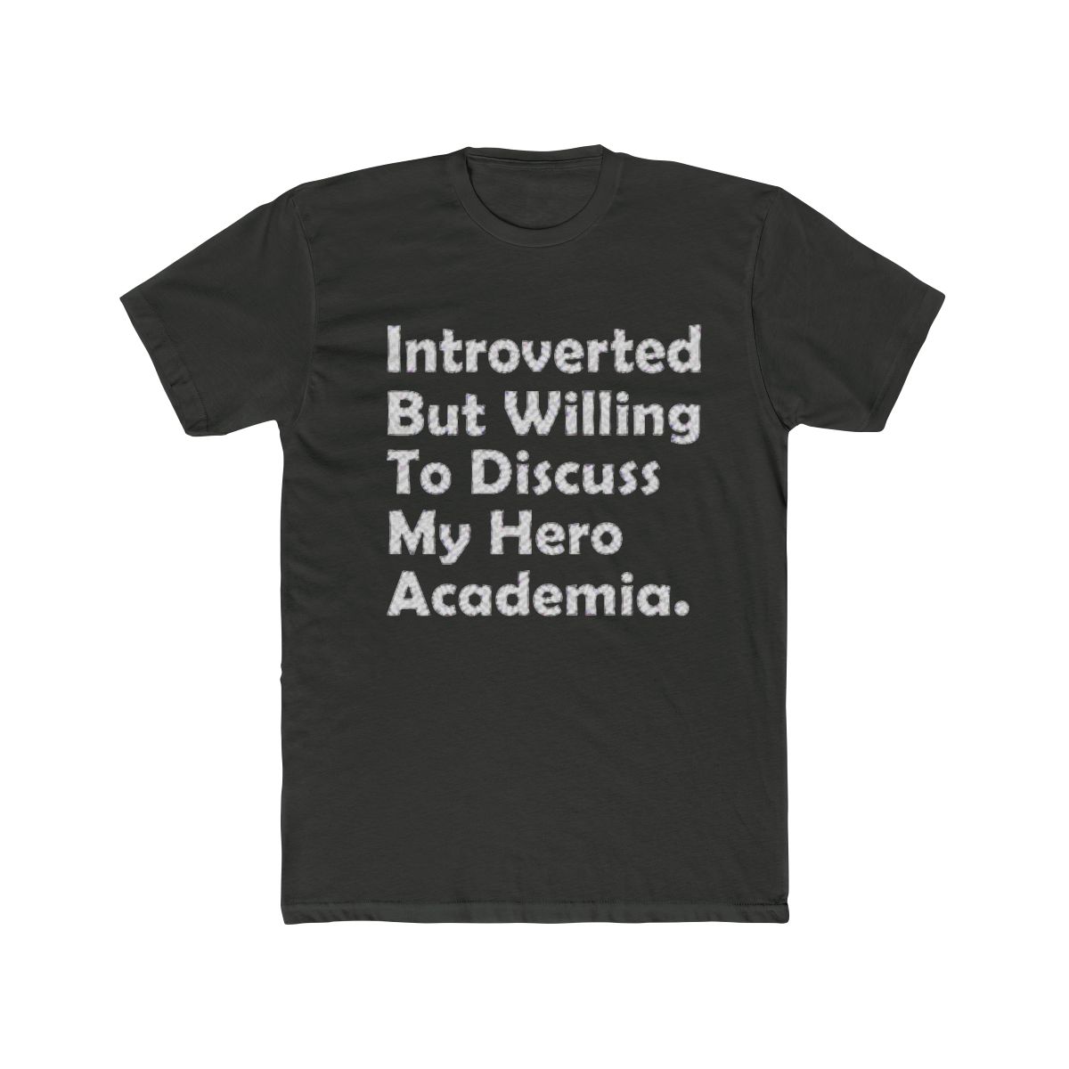 Introverted but willing to discuss My Hero Academia T Shirt - alternate angle 5, merchandise