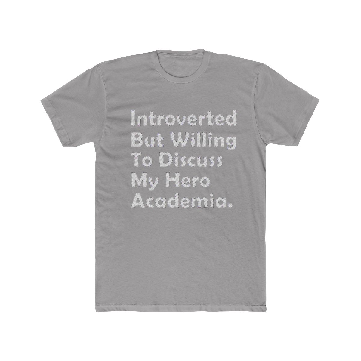 Introverted but willing to discuss My Hero Academia T Shirt
