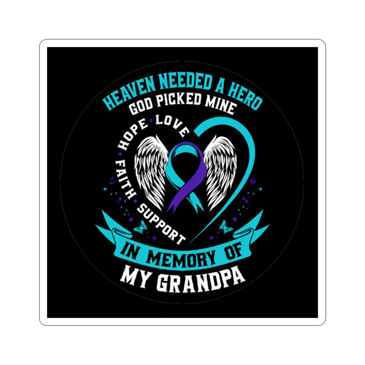 Needed A Hero God Picked My Grandpa Suicide Awaren Classic Round Sticker | My Hero Academia